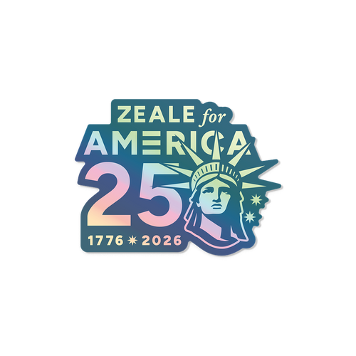 Holographic Zeale for America 250 Sticker